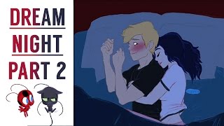 Miraculous Ladybug Comic - The Dream Night Part 2
