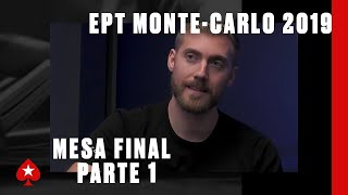 PokerStars & Monte-Carlo Casino EPT 2019 – Main Event – Mesa Final Parte 1