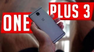 OnePlus 3: обзор (распаковка) претендента на звание фаворита в своем классе | unboxing| review