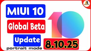 MIUI 10 8.10.25 Global Beta update any xiaomi device || Redmi note 5/5 plus Back camera portrait mod