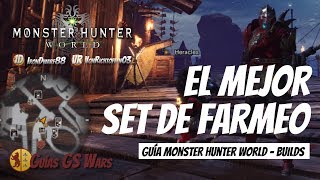 Monster Hunter World | El Mejor Set de Farmeo | Guía
