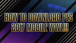 HOW TO DOWNLOAD THE PES 2017 MOBILE WORLD WIDE LAUNCH!!! (iOS ONLY) - no longer works....