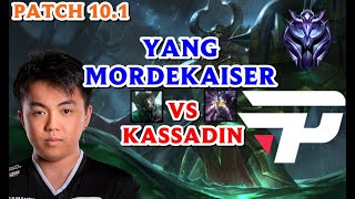 YANG MORDEKAISER VS KASSADIN TOP PATCH 10.1