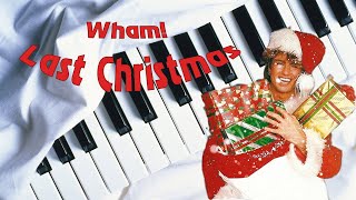 LAST CHRISTMAS НА ПИАНИНО — Красивая Новогодняя песня 2020 на фортепиано Рождественская как играть