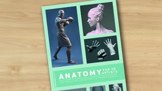 Anatomy for 3D Artists: The Essential Guide for CG Professionals