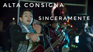 Alta Consigna - Sinceramente "En Vivo Desde El Toro Huaco En Perris CA."