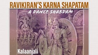 Karna Shapatam | Dance Shabdam | Kambhodhi | Ravikiran | Presented by Kalanjali, Madison