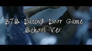 Kpop Dating Door (BTS vers.) (School/Uni. Vers.)