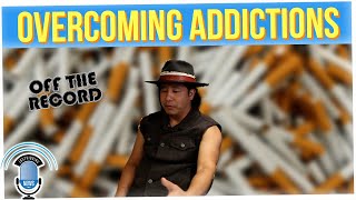 Off The Record: What Bad Habits Have You Overcome?