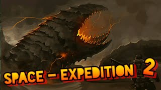 Дюна? Нежданный гость - Space expedition [Прохождение #2]