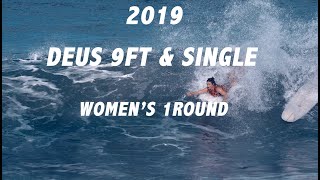 서핑 서퍼걸 싱글핀롱보드로 빅웨이브 타기!!! 2019 Deus 9ft & single fest women's 1round