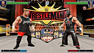 WWE Mayhem Rey Mysterio VS Samoa Joe at Wrestlemania 35