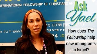 Ask Yael: Helping New Immigrants in the Holy Land