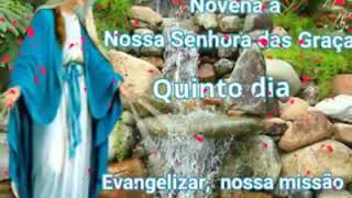 Novena Nossa Senhora das Graças (Dia 05)