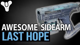 Best Sidearm in Destiny 2 - LAST HOPE