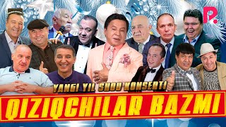 Qiziqchilar bazmi "Yangi yil shou" konserti