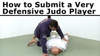 Back Attack Answers 6: How to Submit a Very Defensive Judo Player