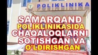 DAXSHAT SAMARQAND TUG'RIQXONASIDA CHAQALOQLAR VAXSHIYLARCHA O'LDIRILGAN