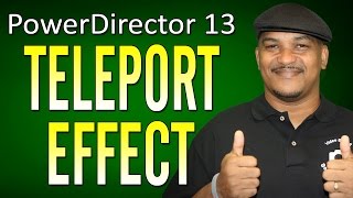 How to Teleport Like Nightcrawler | CyberLink PowerDirector 13 Ultimate