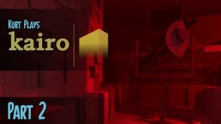 Kurt Plays Kairo - Part 2 - Minimalistic Exploration and Puzzle Game