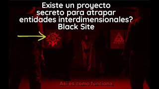 Atrapan dioses antiguos y los expulsan /Black Site