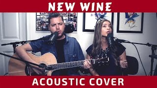 New Wine - Hillsong Worship (Cover with lyrics)