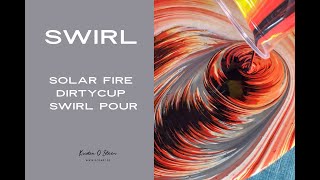 ( 9 ) Fluid Painting - Solar Fire - Dirtycup Swirl pour on Wood