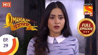 Mangalam Dangalam - Ep 29 - Full Episode - 21st December, 2018