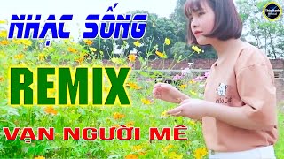 Tuyệt phẩm - Nhạc sống remix gái quê - Người mẫu 2k2 xinh lung linh .
