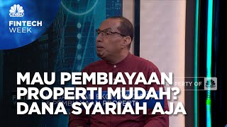 Keunggulan Pembiayaan Properti Lewat Fintech Dana Syariah
