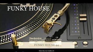 FUNKY HOUSE 44