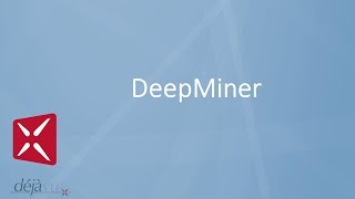 Déjà Vu X2 - DeepMiner
