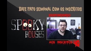 Spooky responde aos inscritos - Episódio 40