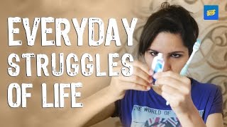 ScoopWhoop: Everyday Struggles Of Life