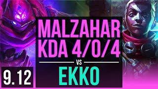 MALZAHAR vs EKKO (MID) | KDA 4/0/4 | Korea Diamond | v9.12