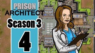 Prison Architect - S3 E4 - An Unseen Error