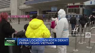 China Lockdown Kota Dekat Perbatasan Vietnam