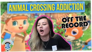 Off The Record: Animal Crossing & Bonding With Our Parents (ft. Gina Darling)