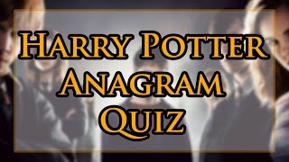Harry Potter Anagram Quiz | Guess the Harry Potter Characters