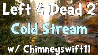 L4D2: Cold Stream w/ ChimneySwift11 Highlights