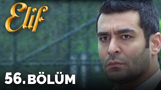 Elif - 56. Bölüm (HD)