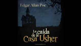 Historias de RNE Edgar Allan Poe La caída de la casa usher 1º Parte