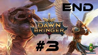 Dawnbringer iOS / Android Gameplay - #3 (END)