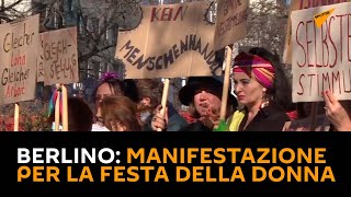 Berlino: manifestazione per la Festa della Donna
