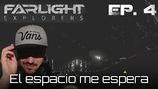 Farlight Explorers en Español / Ep. 4 / El espacio me espera