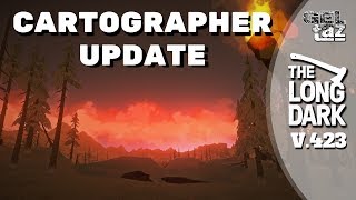 The Long Dark Cartographer Update v.423 Testing