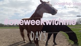 ? IA VERLETZT !!! I #oneweekwithme I Day #3 I Cowgirlupblog