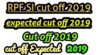 Rpf SI 2019 Expected cut off,  Railway group d cut off || Vdo Result, rpf si answer key, rpf result