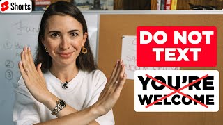 Don't text "You're welcome" | Use these phrases instead!