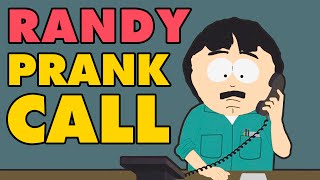 RANDY MARSH PRANK CALL